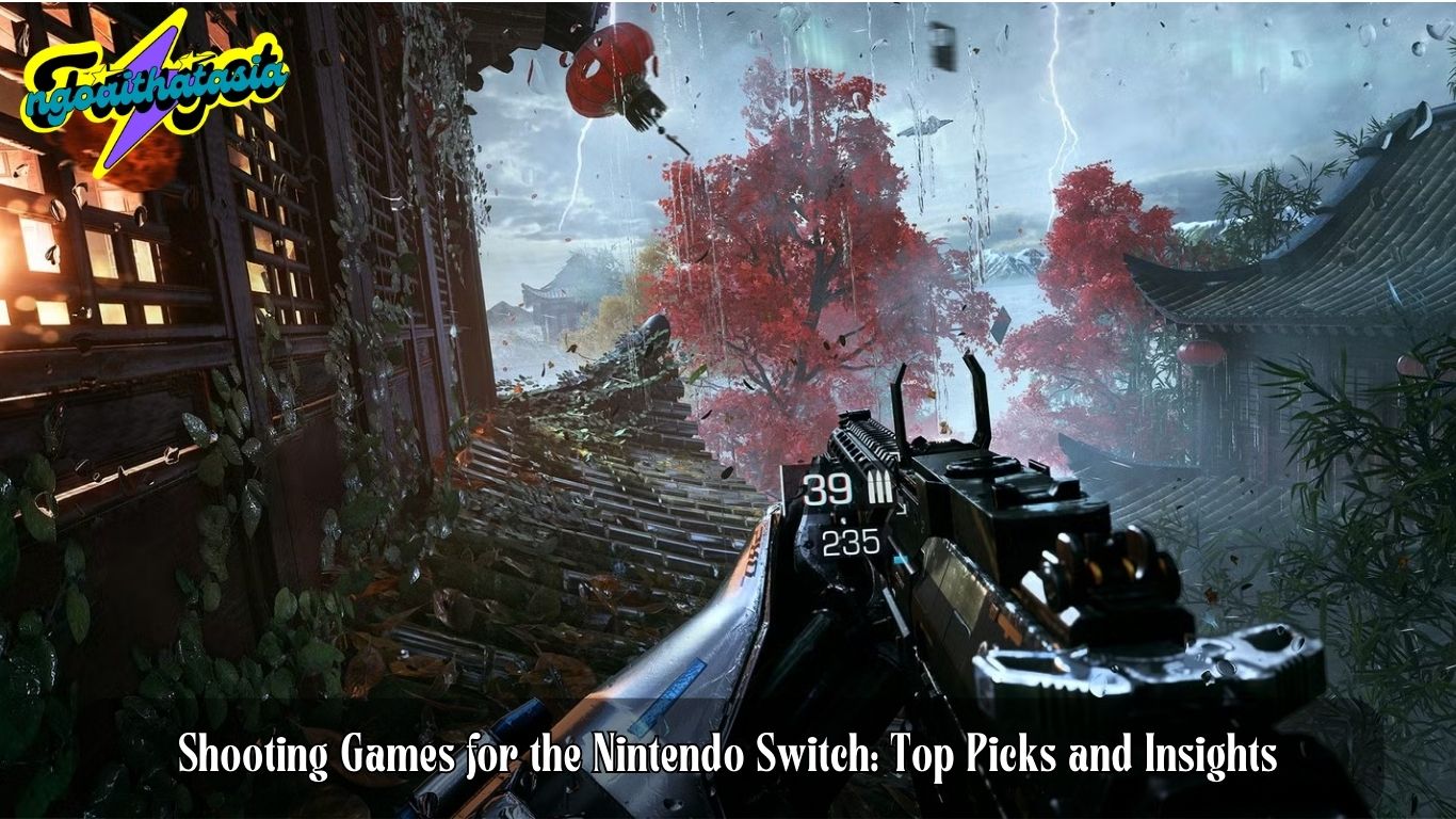 Shooting Games for the Nintendo Switch: Top Picks and Insights